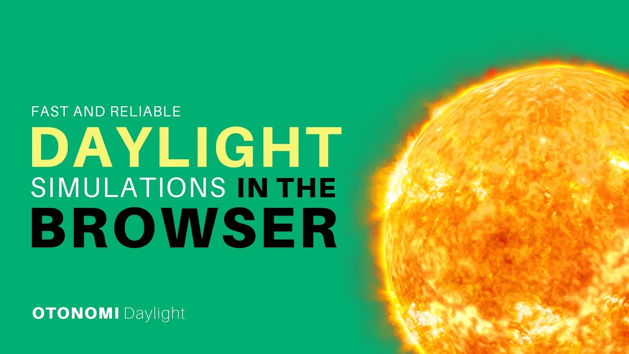 OTONOMI Daylight - Fast and Reliable Daylight Simulations in the Browser
